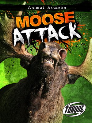 cover image of Moose Attack